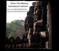 "Down the Mekong" - Ankhor Temples of Cambodia and the River Life and Floating Villages down the River to Vietnam
